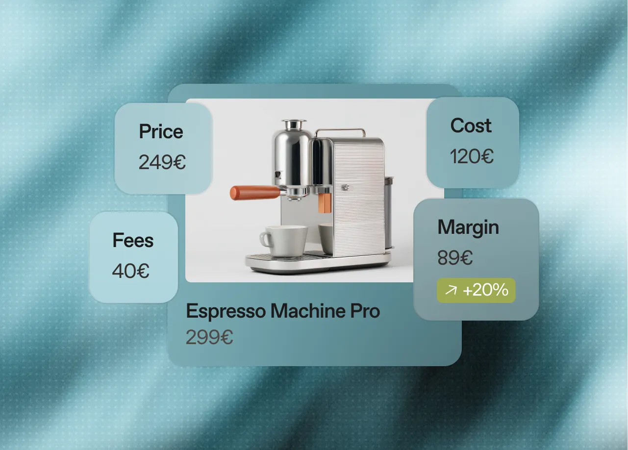 Prices optimized for your margins